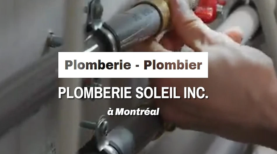 Plomberie Soleil Inc – Plombier résidentiel et commercial à Montréal